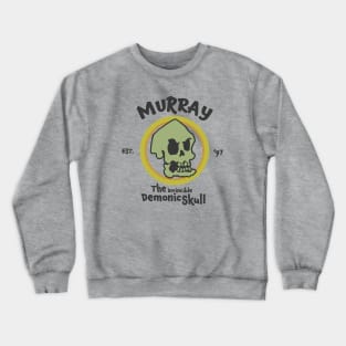 MURRAY, The Invincible Demonic Skull | EST.'97 Crewneck Sweatshirt